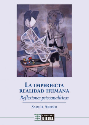 Libro La imperfecta realidad humana <span> Samuel Arbiser </span> - KusiBooks