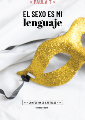 Libro "El sexo es mi lenguaje" <span> MARIA EUGENIA CUNTO </span> - KusiBooks