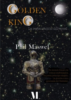Libro Golden King. <span> Phil Maswel </span> - KusiBooks