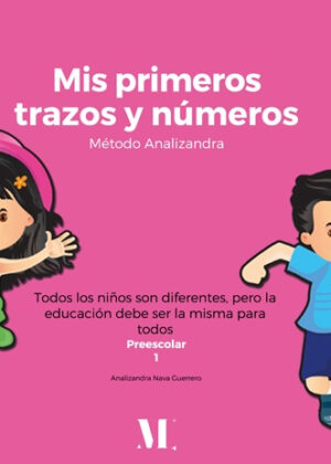 Mis primeros trazos y números <span> Analizandra Nava </span>