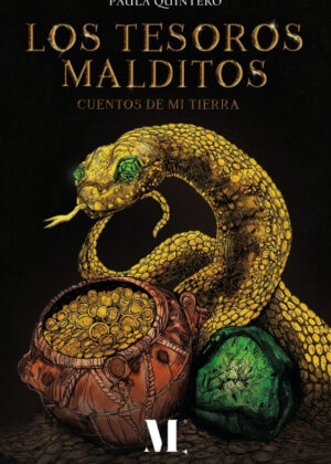 Los tesoros malditos. <span> Paula Quintero </span>