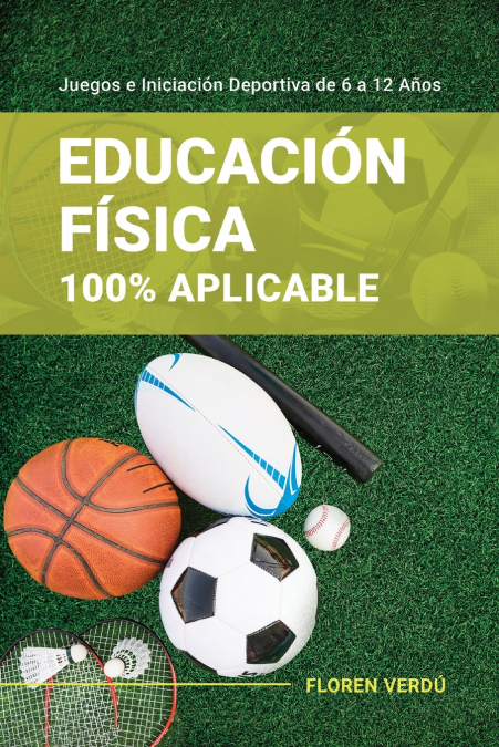 Educación Física 100% Aplicable 1 Libro Educación Física 100% Aplicable - KusiBooks
