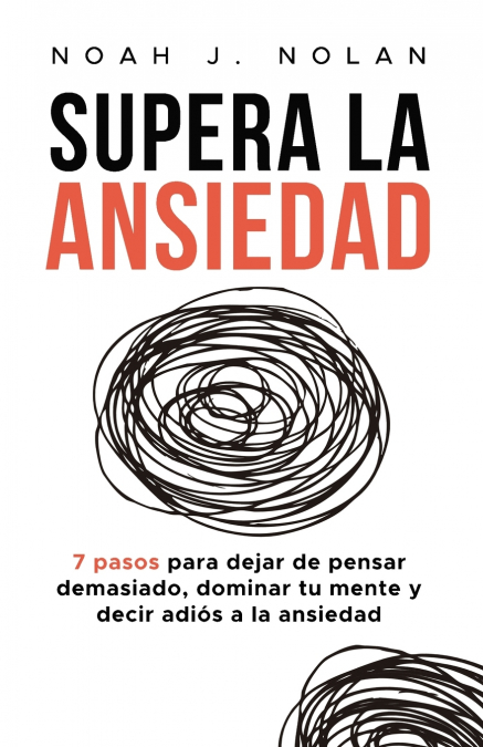 Supera La Ansiedad 1 Libro Supera La Ansiedad - KusiBooks