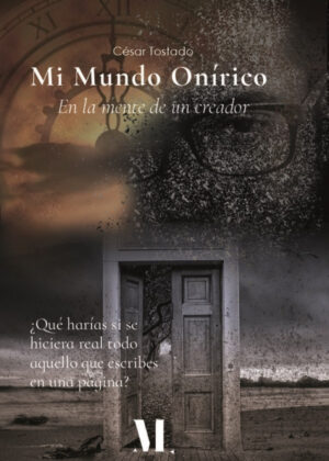 Libro Mi mundo onírico <span> César Daniel Tostado Carbajal </span> - KusiBooks