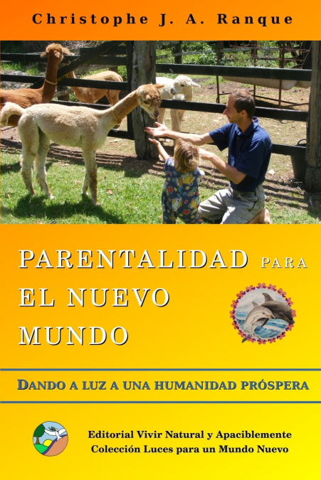 Parentalidad Para El Nuevo Mundo 1 Libro Parentalidad Para El Nuevo Mundo - KusiBooks