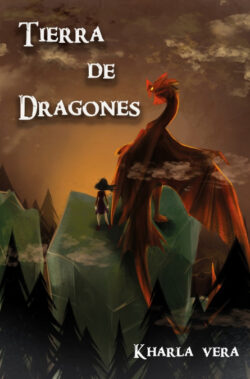 Libro Tierra de dragones  MC Rivero/Kharla Vera  - KusiBooks