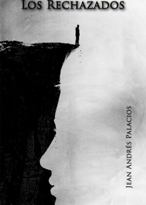 Libro Los rechazados <span> Palacios Jean Andrés </span> - KusiBooks