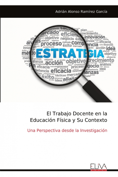 El Trabajo Docente En La Educación Física Y Su Contexto 1 Libro El Trabajo Docente En La Educación Física Y Su Contexto - KusiBooks
