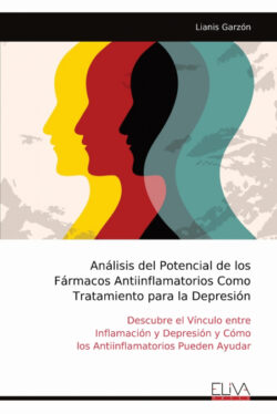 Libro Análisis Del Potencial De Los Fármacos Antiinflamatorios Como Tratamiento Para La Depresión - KusiBooks