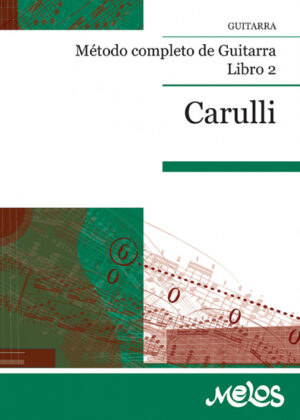 Método completo de guitarra - Libro 2 <span> Ferdinando Carulli </span>