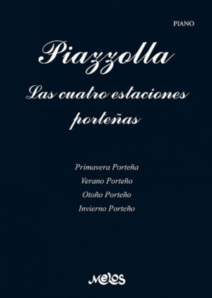 Las cuatro estaciones porteñas <span> Astor Piazzolla </span>