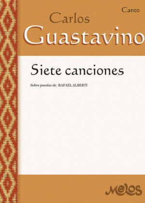 Siete canciones <span> Carlos Guastavino </span>