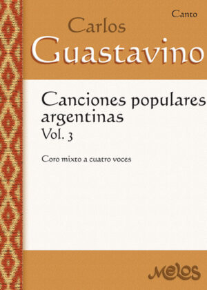 Canciones populares argentinas Vol. 3 <span> Carlos Guastavino </span>