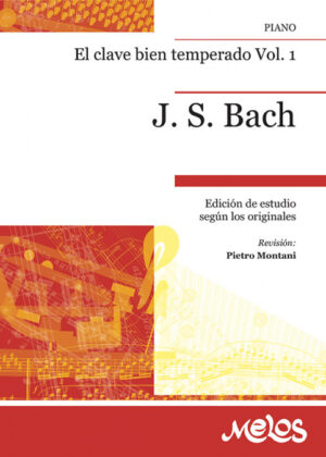 El clave bien temperado Volumen 1 <span> Johann Sebastian Bach </span>
