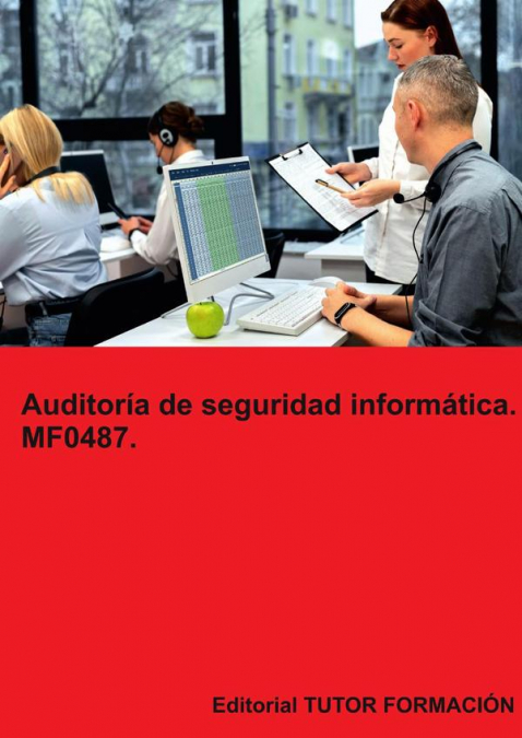 Auditoría De Seguridad Informática. Mf0487. 1 Libro Auditoría De Seguridad Informática. Mf0487. - KusiBooks