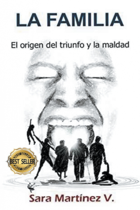 La Familia, El Origen Del Triunfo Y La Maldad 1 Libro La Familia, El Origen Del Triunfo Y La Maldad - KusiBooks