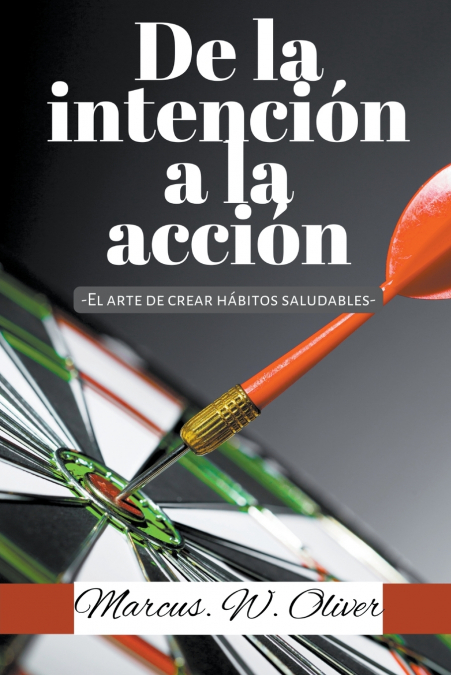 De La Intención A La Acción 1 Libro De La Intención A La Acción - KusiBooks