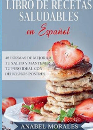 Libro De Recetas Saludables En Español
