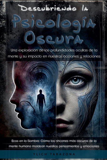Descubriendo La Psicología Oscura 1 Libro Descubriendo La Psicología Oscura - KusiBooks