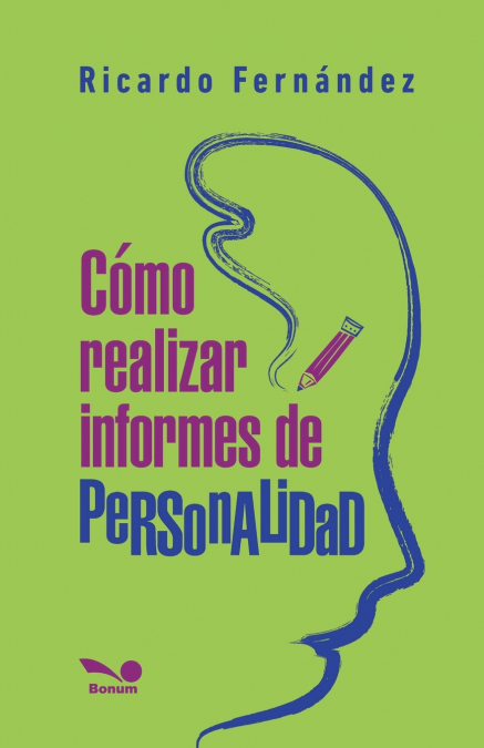 Cómo Realizar Informes De Personalidad 1 Libro Cómo Realizar Informes De Personalidad - KusiBooks