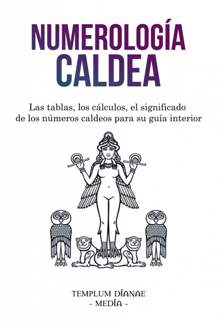 Numerología Caldea 1 Libro Numerología Caldea - KusiBooks