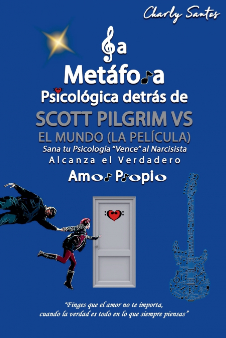 La Metáfora Psicológica Detrás De Scott Pilgrim Vs El Mundo (La Película) 2010 1 Libro La Metáfora Psicológica Detrás De Scott Pilgrim Vs El Mundo2010 - KusiBooks