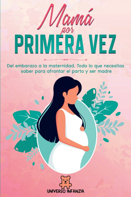 Mamá Por Primera Vez 1 Libro Mamá Por Primera Vez - KusiBooks