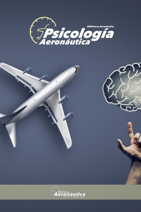 Psicología Aeronáutica 1 Libro Psicología Aeronáutica - KusiBooks
