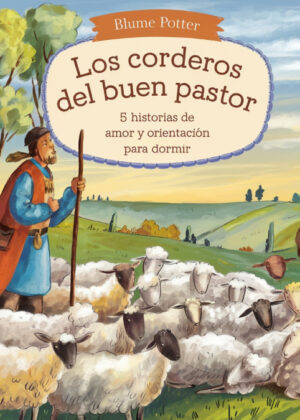 Libro Los Corderos Del Buen Pastor - KusiBooks