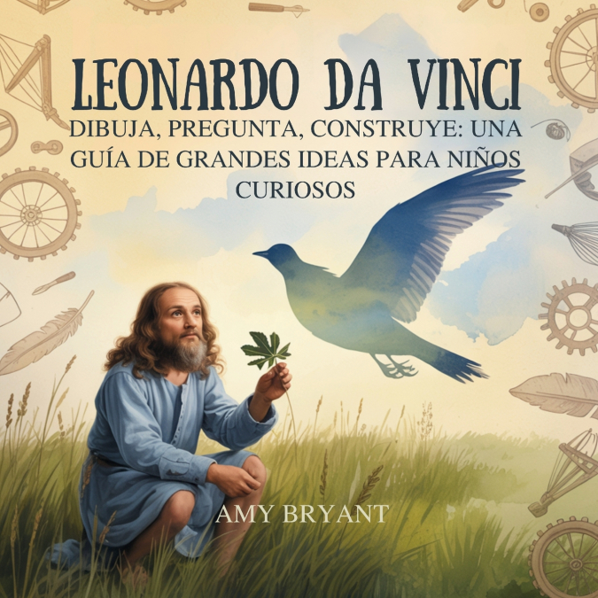 Leonardo Da Vinci 1 Libro Leonardo Da Vinci - KusiBooks