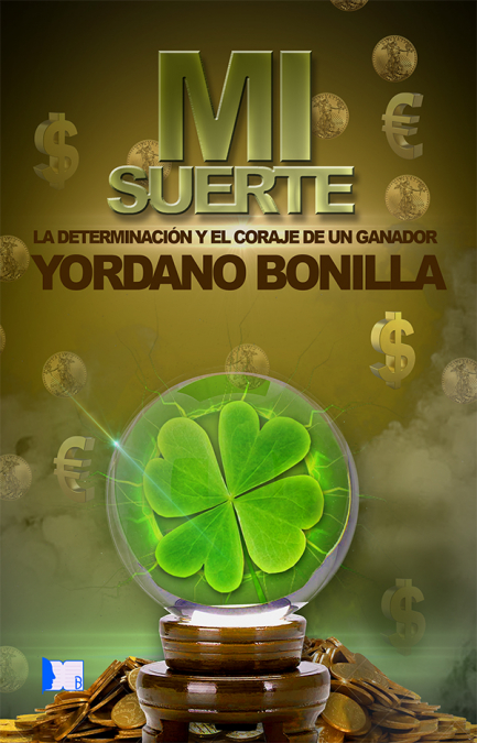 Mi suerte <span> Yordano Bonilla </span> 1 Libro Mi suerte Yordano Bonilla - KusiBooks