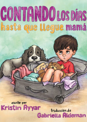 Contando Los Días Hasta Que Llegue Mamá
