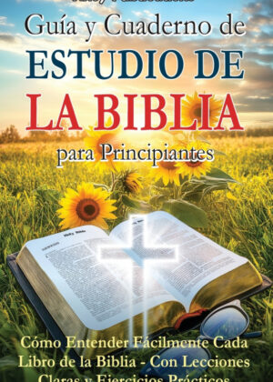 Libro Guía Y Cuaderno De Estudio De La Biblia Para Principiantes - KusiBooks