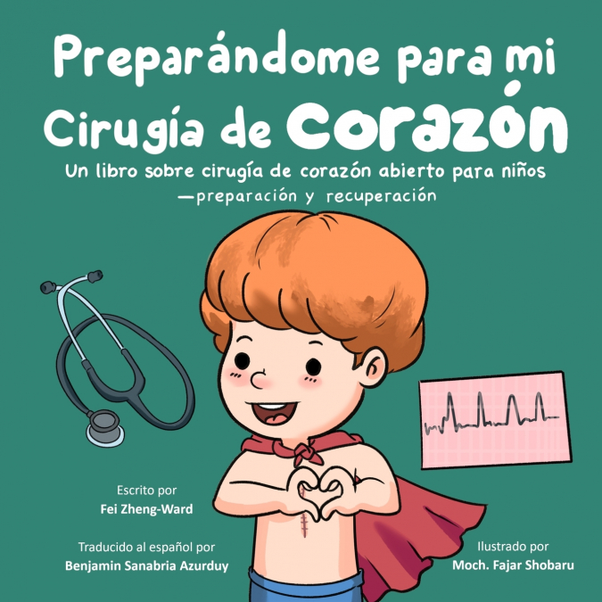 Preparándome Para Mi Cirugía De Corazón 1 Libro Preparándome Para Mi Cirugía De Corazón - KusiBooks