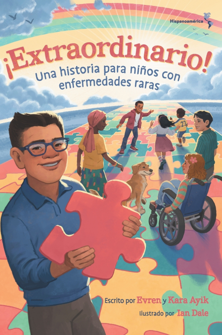 ¡Extraordinario! Una Historia Para Niños Con Enfermedades Raras (Hispanoamérica) 1 Libro ¡Extraordinario! Una Historia Para Niños Con Enfermedades Raras - KusiBooks